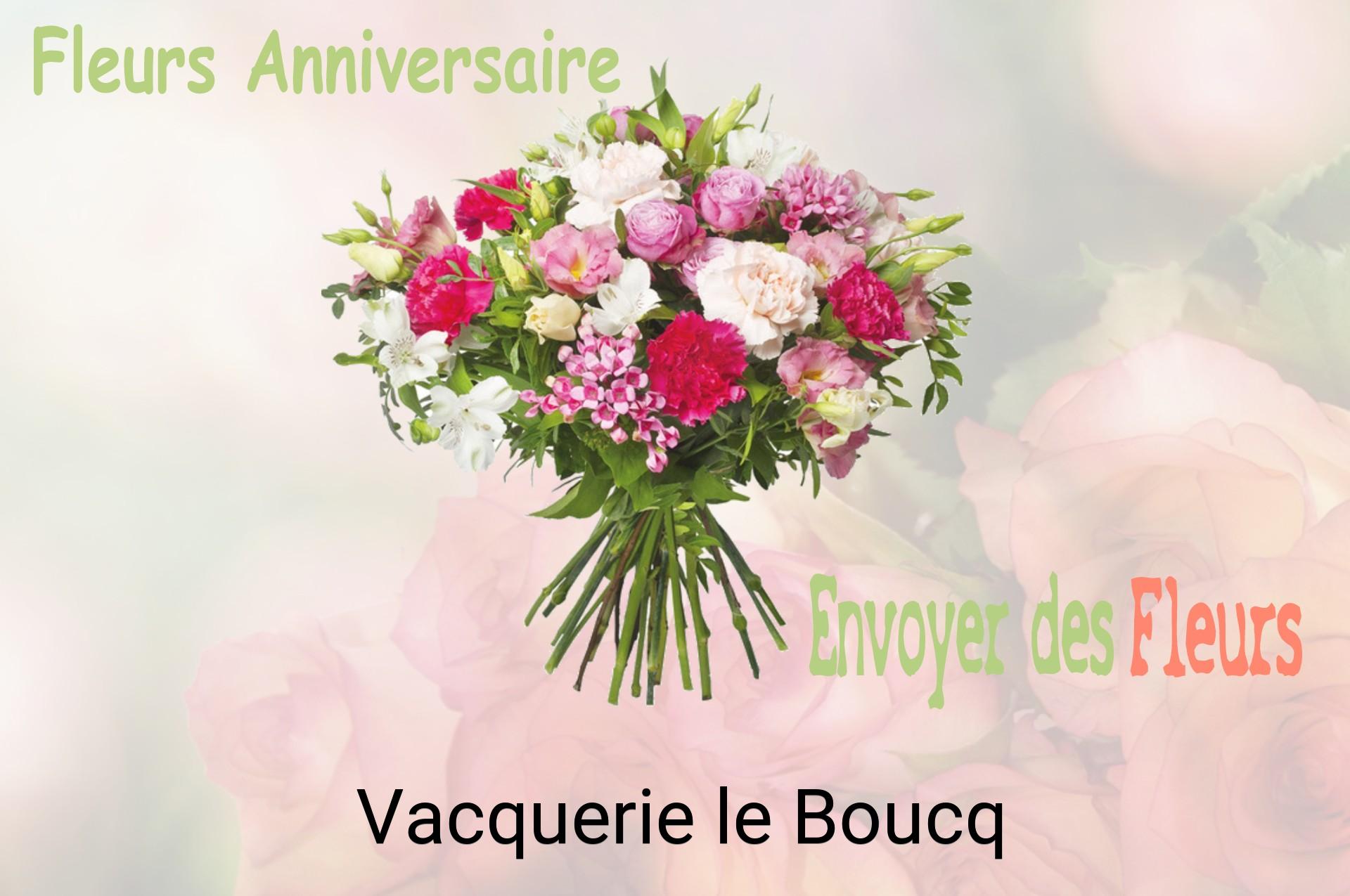 Bouquet de fleurs d’anniversaire livré à Vacquerie-le-Boucq