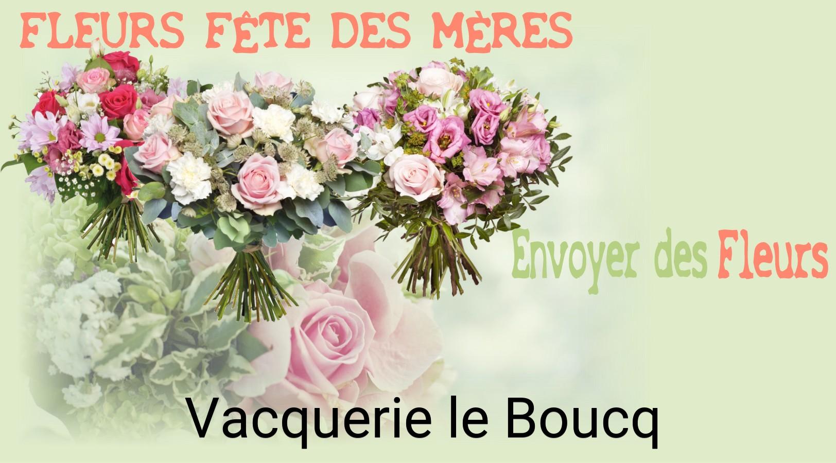 Bouquet de Fête des Mères livré à Vacquerie-le-Boucq